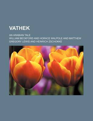 Book cover for Vathek; An Arabian Tale