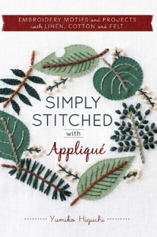 Cover of Simply Stitched with Appliqué
