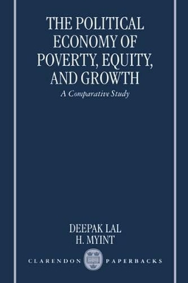 Book cover for The Political Economy of Poverty, Equity and Growth: A Comparative Study