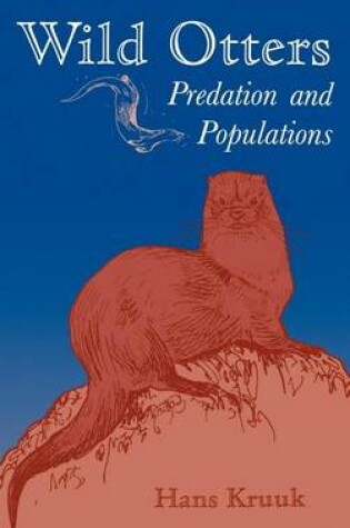 Cover of Wild Otters: Predation and Populations
