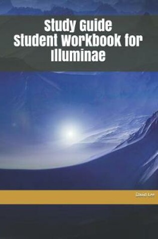 Cover of Study Guide Student Workbook for Illuminae