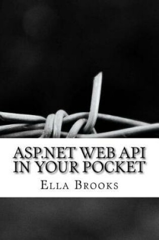 Cover of ASP.NET Web API in Your Pocket