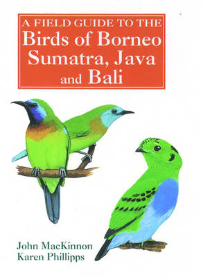 Book cover for A Field Guide to the Birds of Borneo, Sumatra, Java, and Bali
