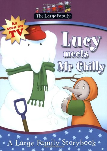 Book cover for Large Family: Lucy Large Meets Mr Chilly