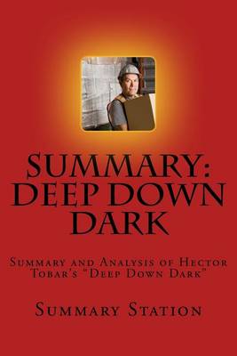 Book cover for Deep Down Dark (Summary)