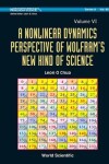 Book cover for Nonlinear Dynamics Perspective Of Wolfram's New Kind Of Science, A (Volume Vi)