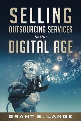 Cover of Selling Outsourcing Services in the Digital Age