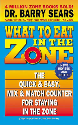 Cover of What to Eat in the Zone