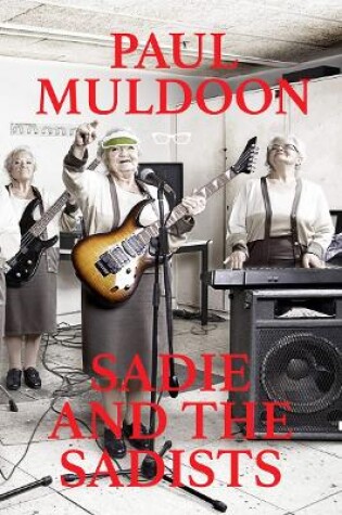 Cover of Sadie and the Sadists: Song Lyrics