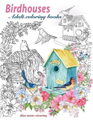 Book cover for Adult coloring books BIRD HOUSES