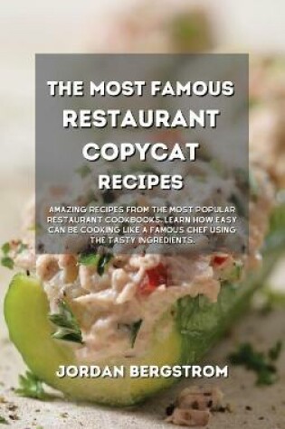 Cover of The Most Famous Restaurant Copycat Recipes