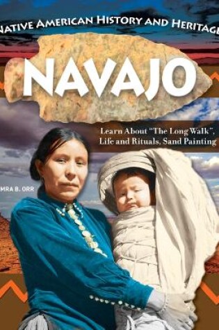 Cover of Native American History and Heritage: Navajo Nation