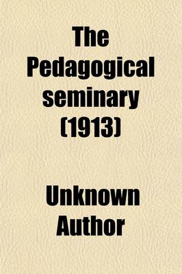 Book cover for The Pedagogical Seminary Volume 20