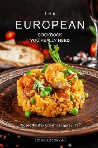 Cover of The European Cookbook You Really Need