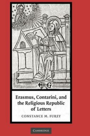 Cover of Erasmus, Contarini, and the Religious Republic of Letters