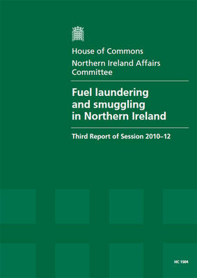 Cover of Fuel laundering and smuggling in Northern Ireland