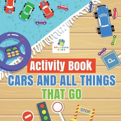 Book cover for Activity Book Cars and All Things That Go