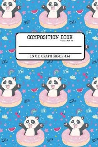 Cover of Composition Book Cute Panda 8.5 x 11 Graph Paper 4x4