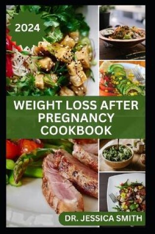 Cover of Weight Loss After Pregnancy Cookbook