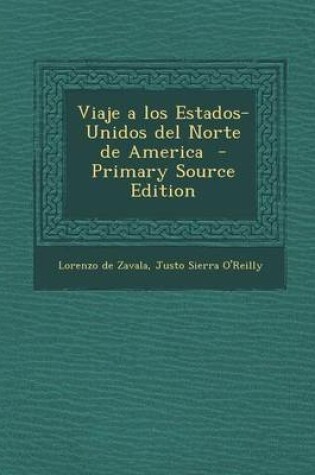 Cover of Viaje a Los Estados-Unidos del Norte de America - Primary Source Edition