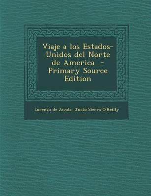 Book cover for Viaje a Los Estados-Unidos del Norte de America - Primary Source Edition