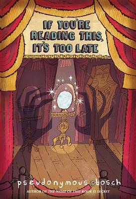 Cover of If You're Reading This, It's Too Late
