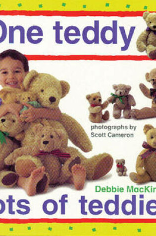 Cover of One Teddy, Lots of Teddies