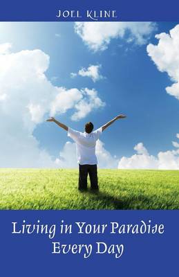 Book cover for Living in Your Paradise Every Day