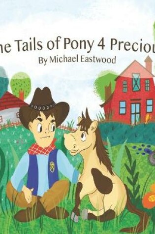 Cover of The Tails of Pony 4 Precious