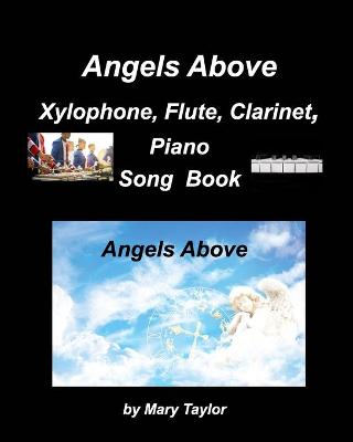 Book cover for Angels Above Xylophone, Flute, Clarinet, PianoSong Book