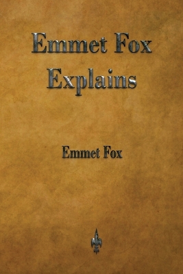 Book cover for Emmet Fox Explains