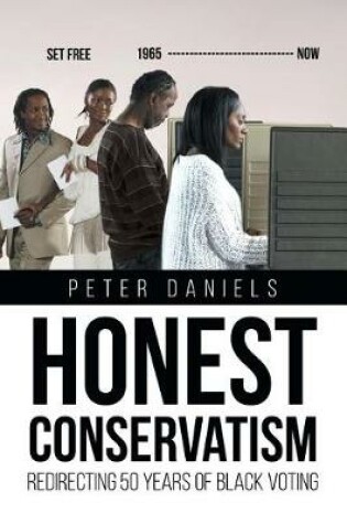 Cover of Honest Conservatism Redirecting 50 Years of Black Voting
