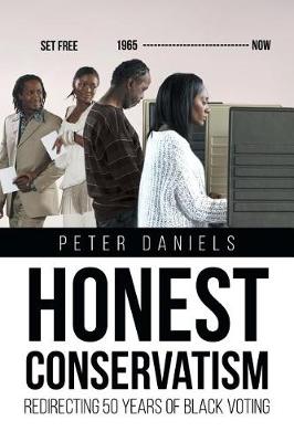 Book cover for Honest Conservatism Redirecting 50 Years of Black Voting