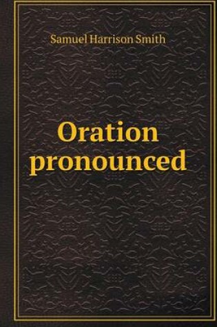 Cover of Oration pronounced