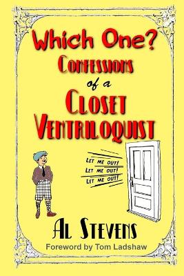 Book cover for Which One? Confessions of a Closet Ventriloquist