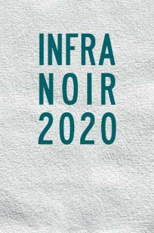 Cover of Infra-Noir 2020