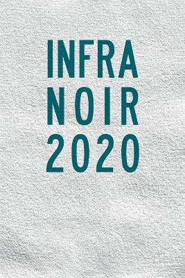 Book cover for Infra-Noir 2020