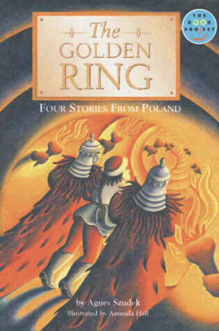 Cover of The Golden Ring: Four Stories from                                    Poland Literature and Culture Fiction 3