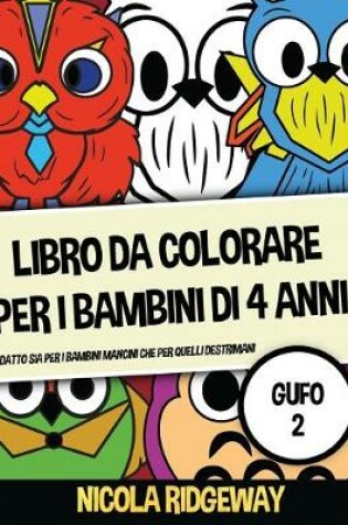 Cover of Libro da colorare per i bambini di 4 anni (Gufo 2)