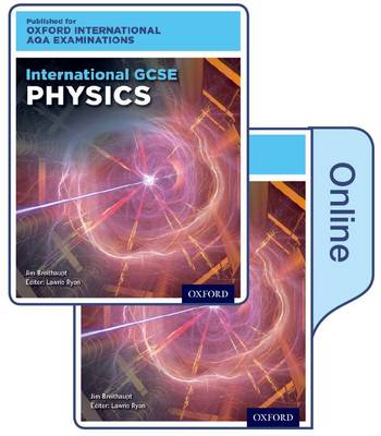 Book cover for International GCSE Physics for Oxford International AQA Examinations