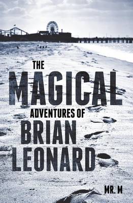 Book cover for The Magical Adventures of Brian Leonard