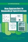 Book cover for New Approaches in Biomedical Spectroscopy