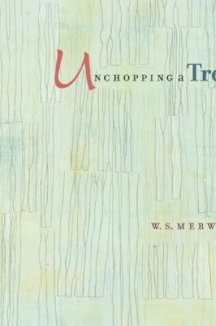 Cover of Unchopping a Tree