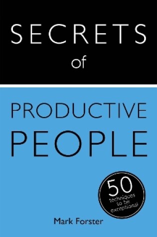 Cover of Secrets of Productive People