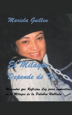 Book cover for El Milagro Depende de Ti...