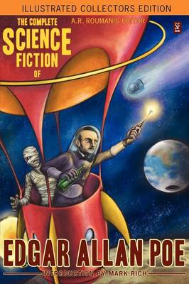 Book cover for The Complete Science Fiction of Edgar Allan Poe (Illustrated Collectors Edition)(SF Classic)