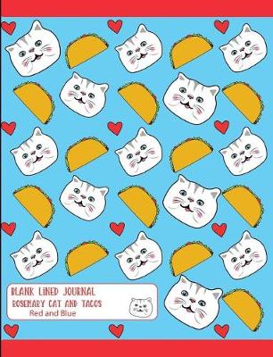 Book cover for Blank Lined Journal Rosemary Cat and Tacos Red and Blue