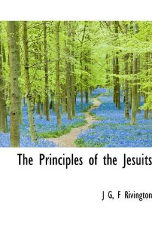 Cover of The Principles of the Jesuits