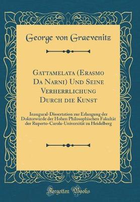 Book cover for Gattamelata (Erasmo Da Narni) Und Seine Verherrlichung Durch Die Kunst