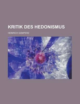 Book cover for Kritik Des Hedonismus